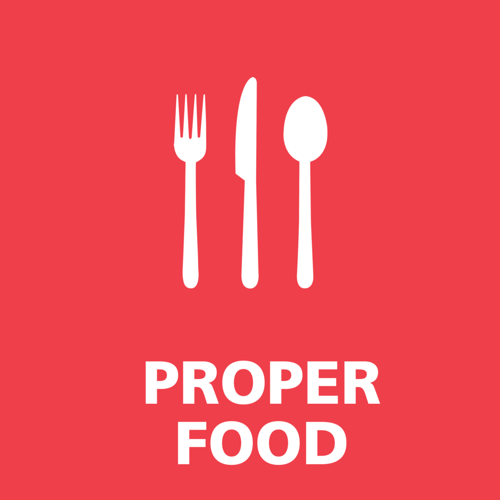 Proper food